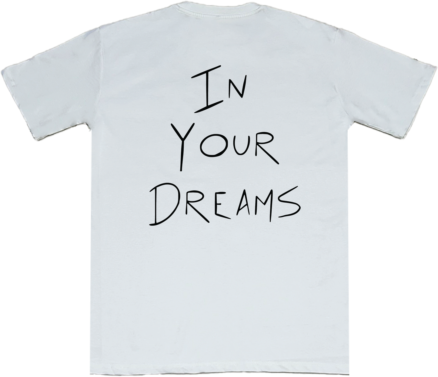 In Your Dreams Handwritten Logo Oversized - White